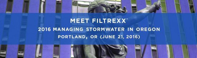 Filtrexx 2016 Managing Stormwater in Oregon 