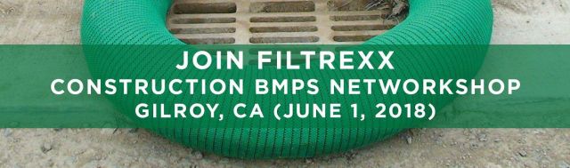 Filtrexx EnviroTech NPDES Networkshop Gilroy CA Filtrexx EnviroTech NPDES Networkshop Gilroy CA